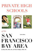 Private High Schools of the San Francisco Bay Area (4th Edition) - Paperback