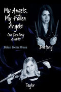 My Angels, My Fallen Angels Our Destiny Awaits - Paperback