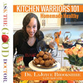 Kitchen Warriors 101: Homemade Healthy - Paperback