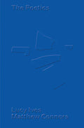 Matthew Connors & Lucy Ives: The Poetics - Paperback