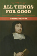 All Things for Good - Paperback