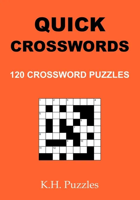 Quick Crosswords: 120 Crossword Puzzles - Paperback