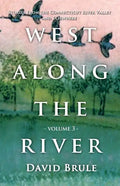 West Along the River 3: Stories from the Connecticut River Valley and Elsewhere - Paperback