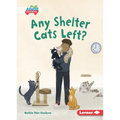 Any Shelter Cats Left? - Paperback