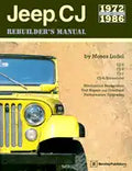 Jeep CJ Rebuilder's Manual: 1972 to 1986 - Paperback