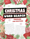 Christmas Word Search Puzzles and Solutions: Relax, Unwind, and Give Your Brain a Winter Break - Word Find for Kids Ages 9-12, Adults, Teens and Senio - Paperback