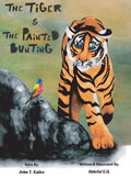 The Tiger & the Painted Bunting - Hardcover