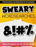 Sweary Wordsearches: Wordsearch puzzles for adults: swear words for adults - Paperback