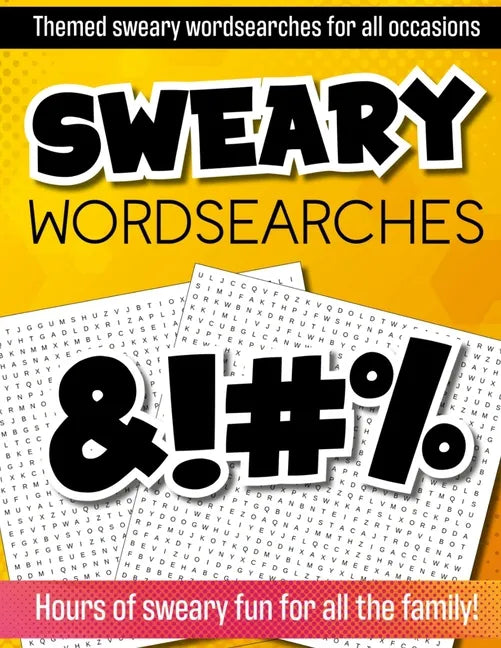 Sweary Wordsearches: Wordsearch puzzles for adults: swear words for adults - Paperback