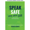 Speak Safe - Lead With Care - Paperback