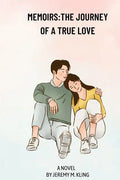 Memoirs: The journey of a true love - Paperback