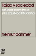 Libido y Sociedad.Estudios Sobre Freud y La Izquierda Freudiana - Paperback