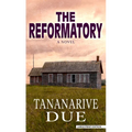 The Reformatory - Library Binding