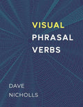 Visual Phrasal Verbs: Black-and-white version - Paperback