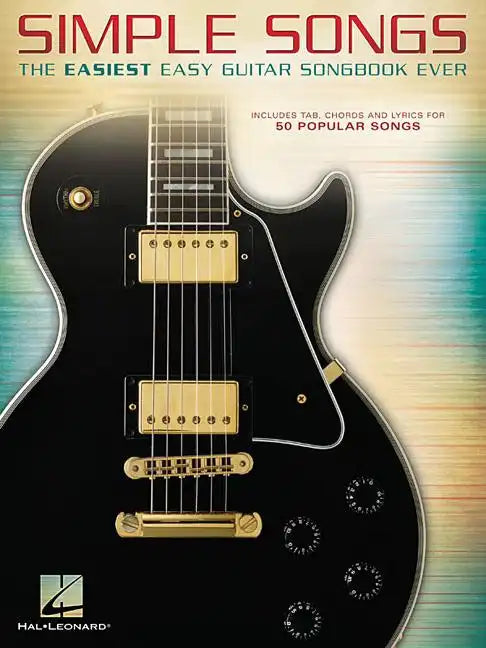 Simple Songs: The Easiest Easy Guitar Songbook Ever - Paperback