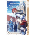 A Gentle Noble's Vacation Recommendation, Volume 5 - Paperback