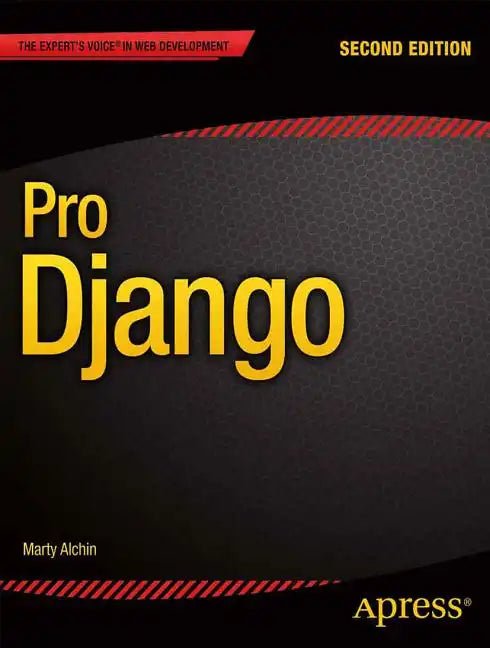 Pro Django - Paperback