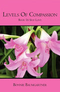 Levels of COMPASSION: Book 16 Self Love - Paperback