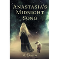 Anastasia's Midnight Song - Paperback