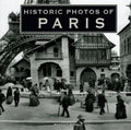 Historic Photos of Paris - Hardcover