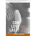 Can Love Last?: The Fate of Romance Over Time - Paperback