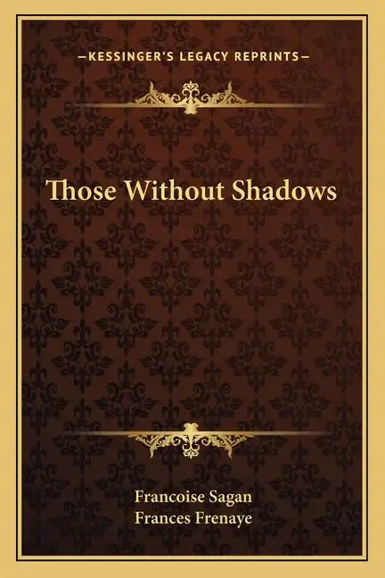 Those Without Shadows - Paperback