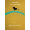 Make Me Your Love Song - Paperback