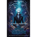 Timothy Williams: The Infernal Shadow - Paperback