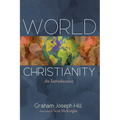 World Christianity: An Introduction - Paperback