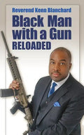 Black Man with a Gun: Reloaded - Paperback