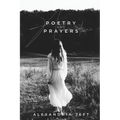 Alexandria's Poetry And Prayers - Paperback
