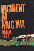 Incident at Muc Wa: A Story of the Vietnam War - Paperback