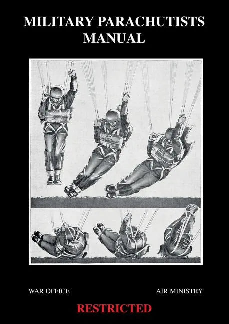 Military Parachutists Manual 1960 - Paperback