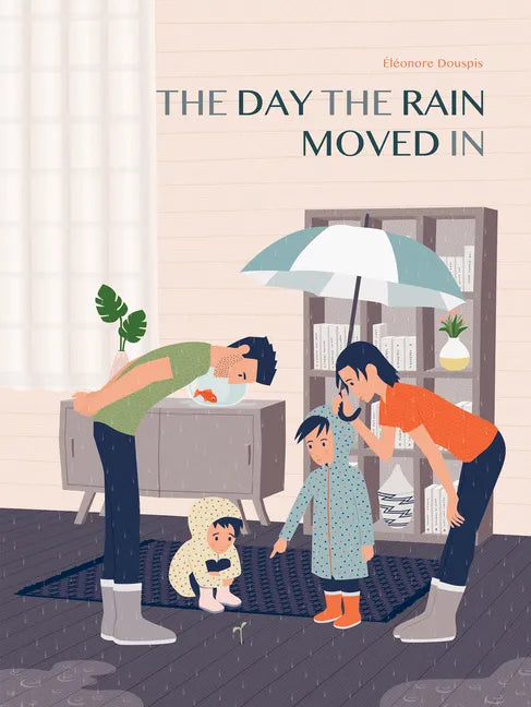 The Day the Rain Moved in - Hardcover