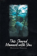 This Shared Moment with You - Paperback