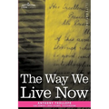 The Way We Live Now - Paperback