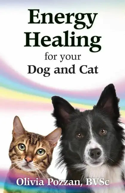 Energy Healing for your Dog and Cat - Paperback