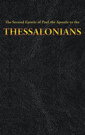 The Second Epistle of Paul the Apostle to the THESSALONIANS - Hardcover