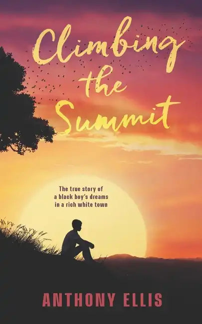Climbing The Summit - Paperback