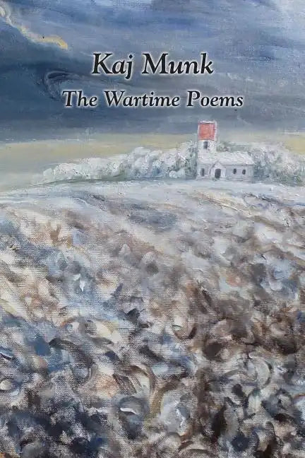 Kaj Munk- The Wartime Poems - Paperback
