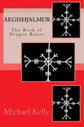 Aegishjalmur: The Book of Dragon Runes - Paperback