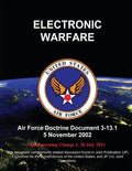 Electronic Warfare - Air Force Doctrine Document (AFDD) 3-13.1 - Paperback