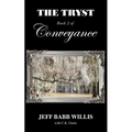 The Tryst: Book Two of Conveyance - Paperback