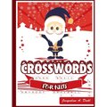 Crosswords for Kids: A Fun and Challenging Puzzle Book - Paperback