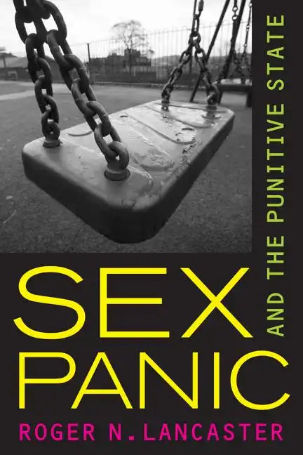 Sex Panic and the Punitive State - Paperback