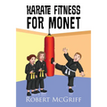 Karate Fitness for Monet - Paperback