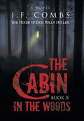 The Cabin in the Woods - Hardcover
