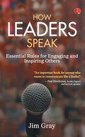 How Leaders Speak: Essential Rules for Engaging and Inspiring Others - Paperback