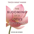 The Blooming of a Lotus: Essential Guided Meditations for Mindfulness, Healing, and Transformation - Paperback