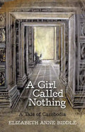 A Girl Called Nothing: A Tale of Cambodia - Paperback